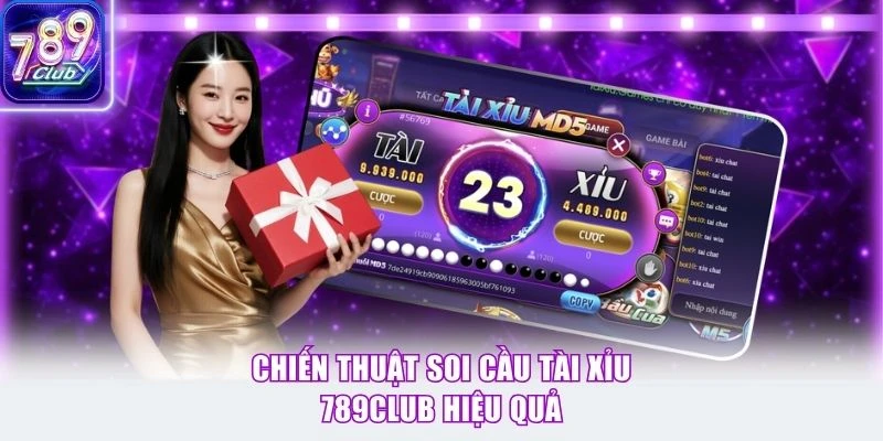 Chiến thuật soi cầu tài xỉu 789Club hiệu quả