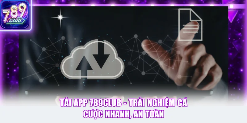 Tải App 789Club